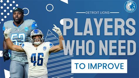 Detroit Lions Players Who Need To Improve In The Nd Half Youtube