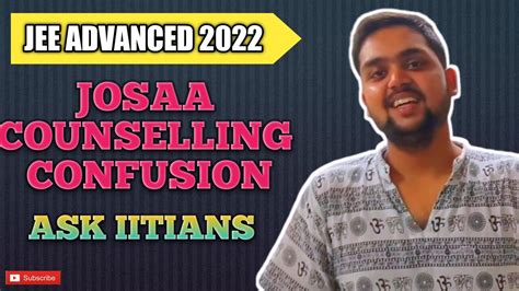 Live Josaa Counselling Branch Vs College Confusion Ask From