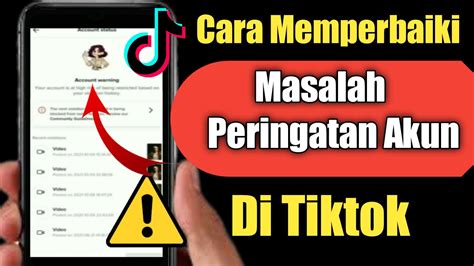 Cara Memperbaiki Masalah Peringatan Akun Di Tiktok Cara