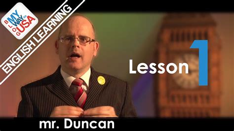 Мистер Дункан (mr Duncan English Learning) Урок 1 - YouTube