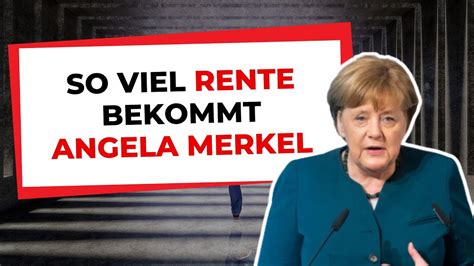 Wie Viel Rente Bekommt Angela Merkel Und Wie Viel Verm Gen Hat Sie