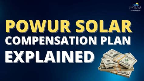 Powur Solar Compensation Plan Explained Youtube