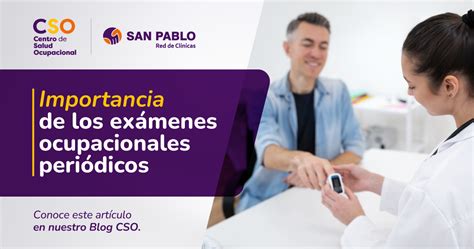 Importancia de los Exámenes Ocupacionales Periódicos Centro de Salud