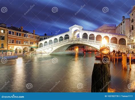 The Rialto Bridge at Night, Venice. Italy Stock Photo - Image of sail ...