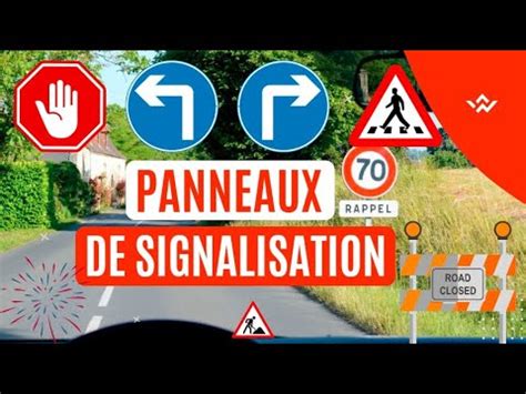 Les Panneaux De Signalisation Et Leur Signification Code De La Route