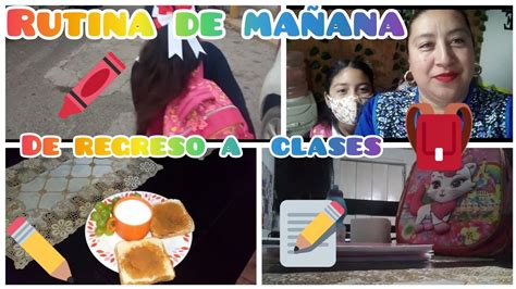 Rutina De Mañana🌞de Regreso A Clases📚🖍 ️ Youtube