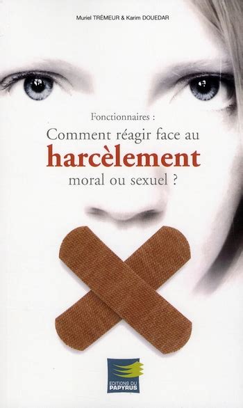 Fonctionnaires Comment Reagir Face Au Harcelement Moral Et Sexuel