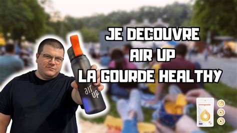 AIR UP découverte de la gourde olfactive YouTube