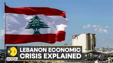 Explained Economic Crisis In Lebanon And Reasons Behind It Latest