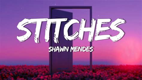 Shawn Mendes Stitches Lyrics Youtube