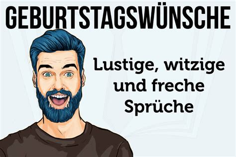 Geburtstagsw Nsche Lustig Witzige W Nsche F R M Nner Frauen