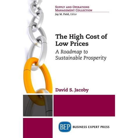 The High Cost Of Low Prices Ebook