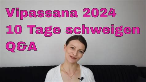 Vipassana 2024 Eure Fragen Meine Antworten Kosten Essen Periode 10