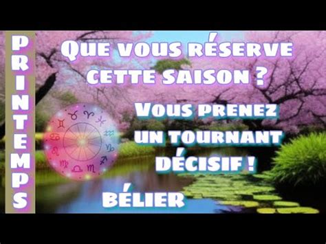 B Lier Printemps Vous Prenez Un Tournant D Cisif Horoscope