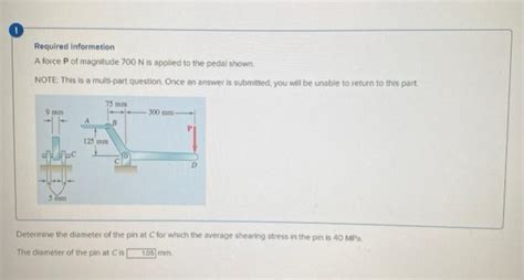 Solved Required Information A Force P Of Magnitude 700 N Is Chegg