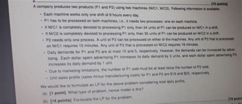 Solved 15 Points A Company Produces Two Products P1 And P2 Chegg