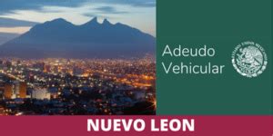 Adeudo Vehicular Nuevo Le N Consulta Y Pago De Adeudos Adeudo