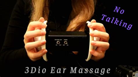 [asmr] 3dio Ear Massage No Talking Youtube