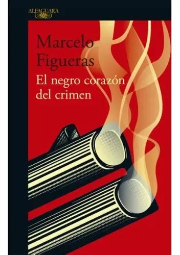 El Negro Corazon Del Crimen Mercadolibre