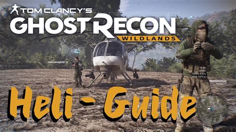 Ghost Recon Wildlands Heli Guide Tutorial German Youtube