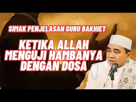 Ketika Allah Menguji Hambanya Dengan Dosa Youtube