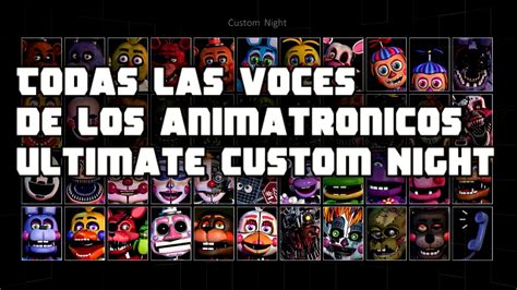 Todas Las Voces De Los Animatronicos Subtituladas Ultimate Custom