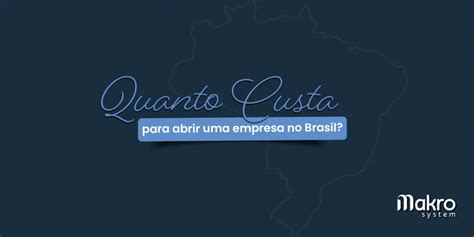 Confira 5 Dicas Para Abrir Uma Empresa No Brasil