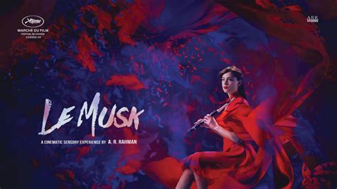 A R Rahman S Debut Film Le Musk To Premiere At Cannes XR