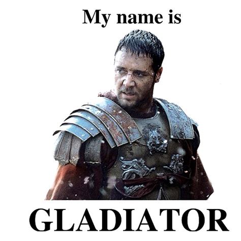 "My name is GLADIATOR" by Dexter4 | Redbubble