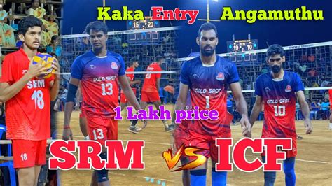 Set 3 1 Lakh Price Match ICF Vs SRM Angamuthu Akshay On Fire