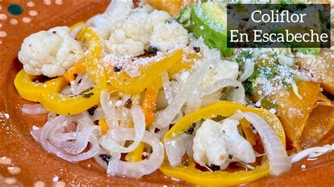 Como Hacer Coliflor En Escabeche Para Tacos Tostadas Enchiladas