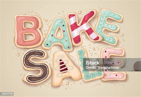 Hand Drawn Cookie Letters That Say Bake Sale Stock Illustration