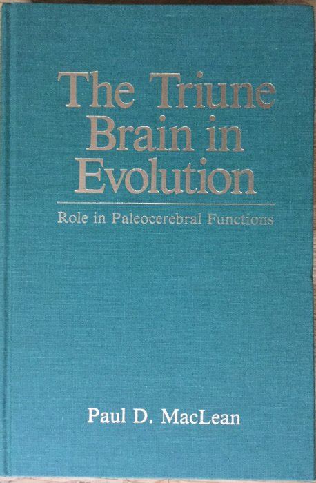 Paul D Maclean The Triune Brain In Evolution 1990 Catawiki