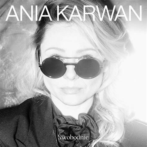 Swobodnie Album By Ania Karwan Spotify