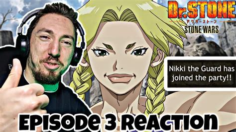 Drstone Season 2 Episode 3 Reaction Nikki The Guard Acquired The