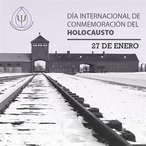 27 DE ENERO DÍA INTERNACIONAL EN MEMORIA DE LAS VÍCTIMAS DEL