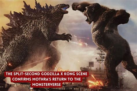 The Split Second Godzilla X Kong Scene Confirms Mothra S Return To The Monsterverse Supreme