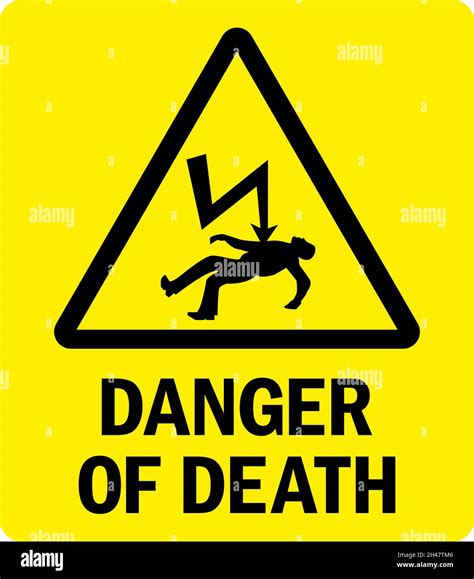 Danger of death electricity warning sign. Yellow background. Safety ...