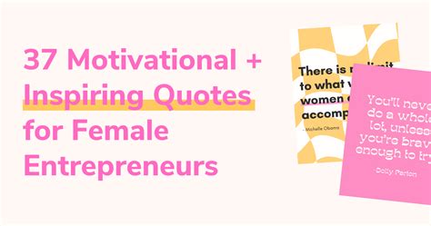 37 Powerful Quotes For Female Entrepreneurs My Social Boutique