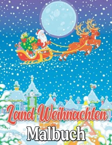 Land Weihnachten Malbuch Neue Ausgabe Weihnachten Ausmalbilder Für