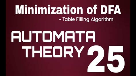 Automata Theory Minimization Of Dfa Using Table Filling