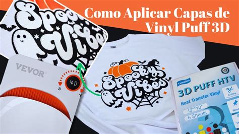 Como Aplicar Capas De Vinyl D Puff Como Personalizar Camisetas Con