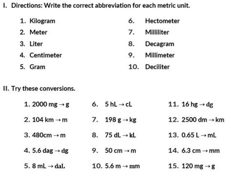 I Directions Write The Correct Abbreviation For Each Metric Unit 1