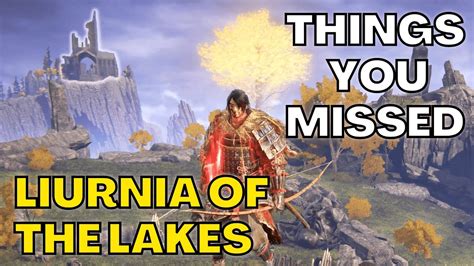 12 Things You Missed In Liurnia Of The Lakes [probably] Elden Ring Full Walkthrough And