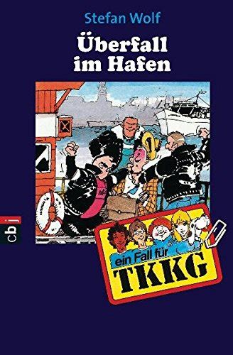 Amazon Tkkg Berfall Im Hafen Stefan Wolf Books