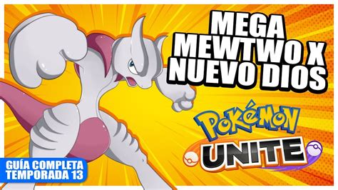 Te Explico Como Jugar A Mega Mewtwo X Moves Mejores Objetos Y