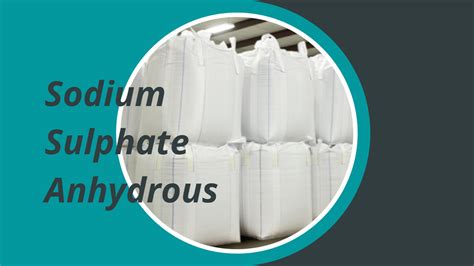 Sodium Sulphate Anhydrous Seela International Trading