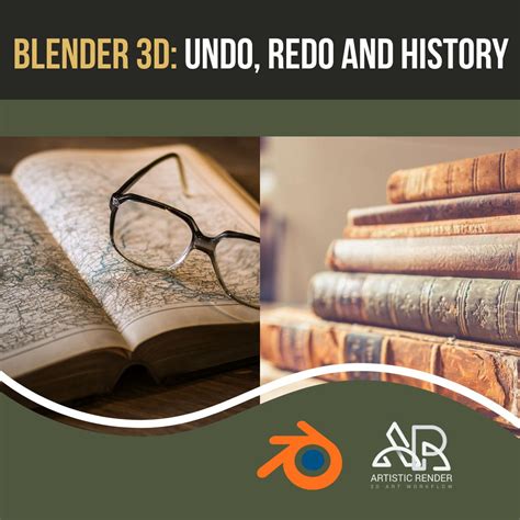 Blender D Undo Redo And History Artisticrender