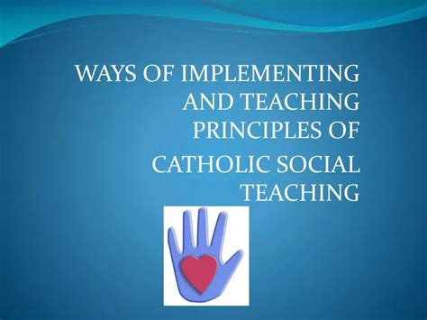 Ppt Ways Of Implementing And Teaching Principles Of Catholic Social