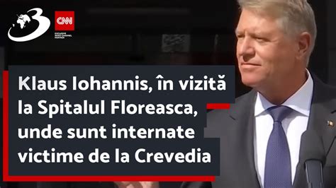 Klaus Iohannis în vizită la Spitalul Floreasca unde sunt internate